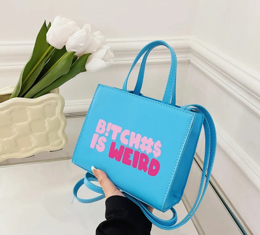 Bitches is Weird Bags